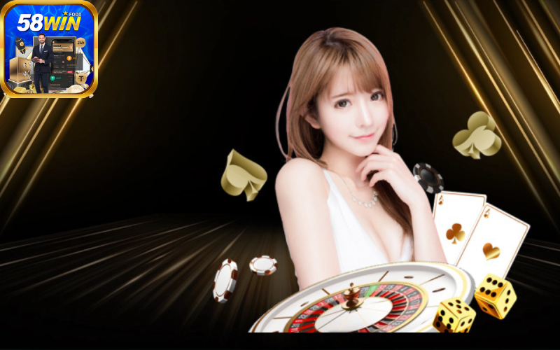 Lợi thế của casino tại 58win